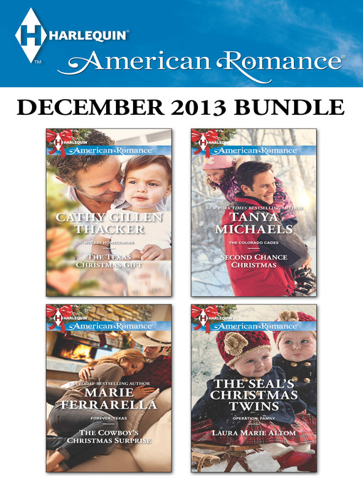 Title details for Harlequin American Romance December 2013 Bundle: The Texas Christmas Gift\The Cowboy's Christmas Surprise\Second Chance Christmas\The SEAL's Christmas Twins by Cathy Gillen Thacker - Available